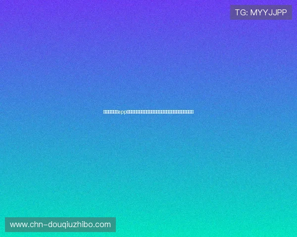 斗球体育直播app下载,丰富的赛事内容和专业的解说团队,提升你的观赛体验 斗球体育直播app下载,丰富的赛事内容和专业的解说团队,提升你的观赛体验